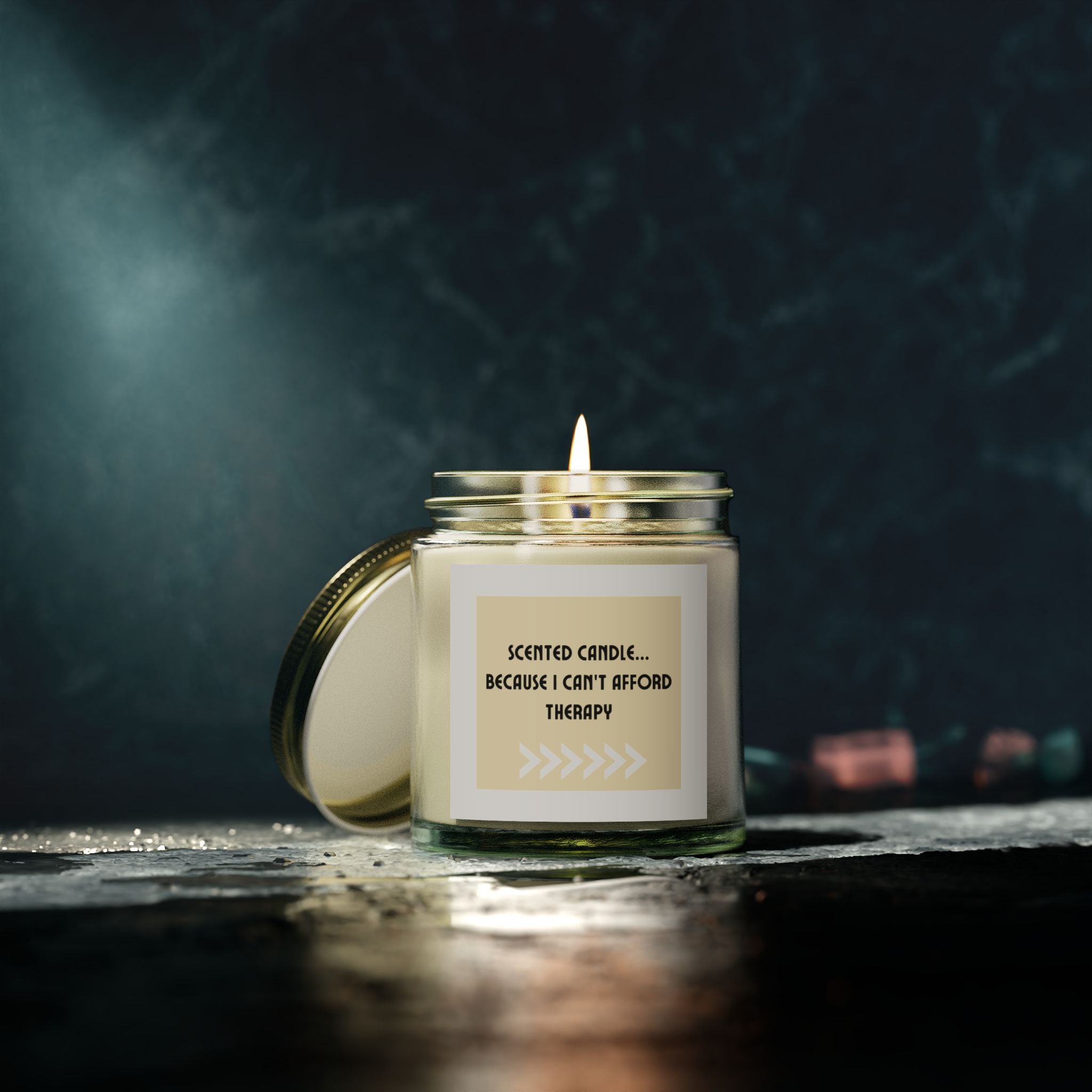 "Scented Candle...Because I Can't Afford Therapy" Candles (4oz, 9oz)