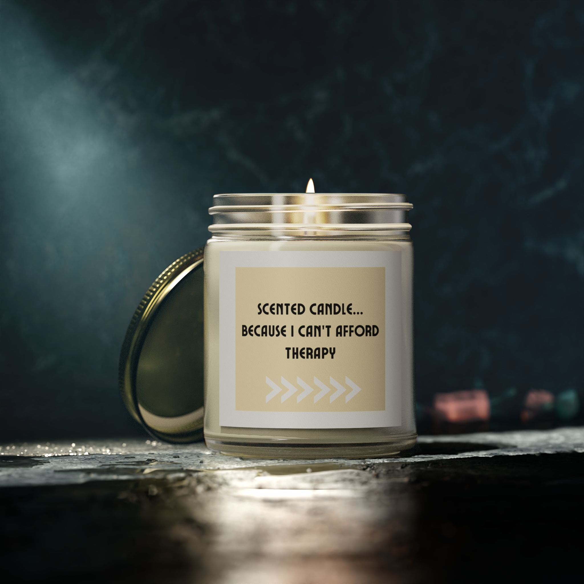 "Scented Candle...Because I Can't Afford Therapy" Candles (4oz, 9oz)