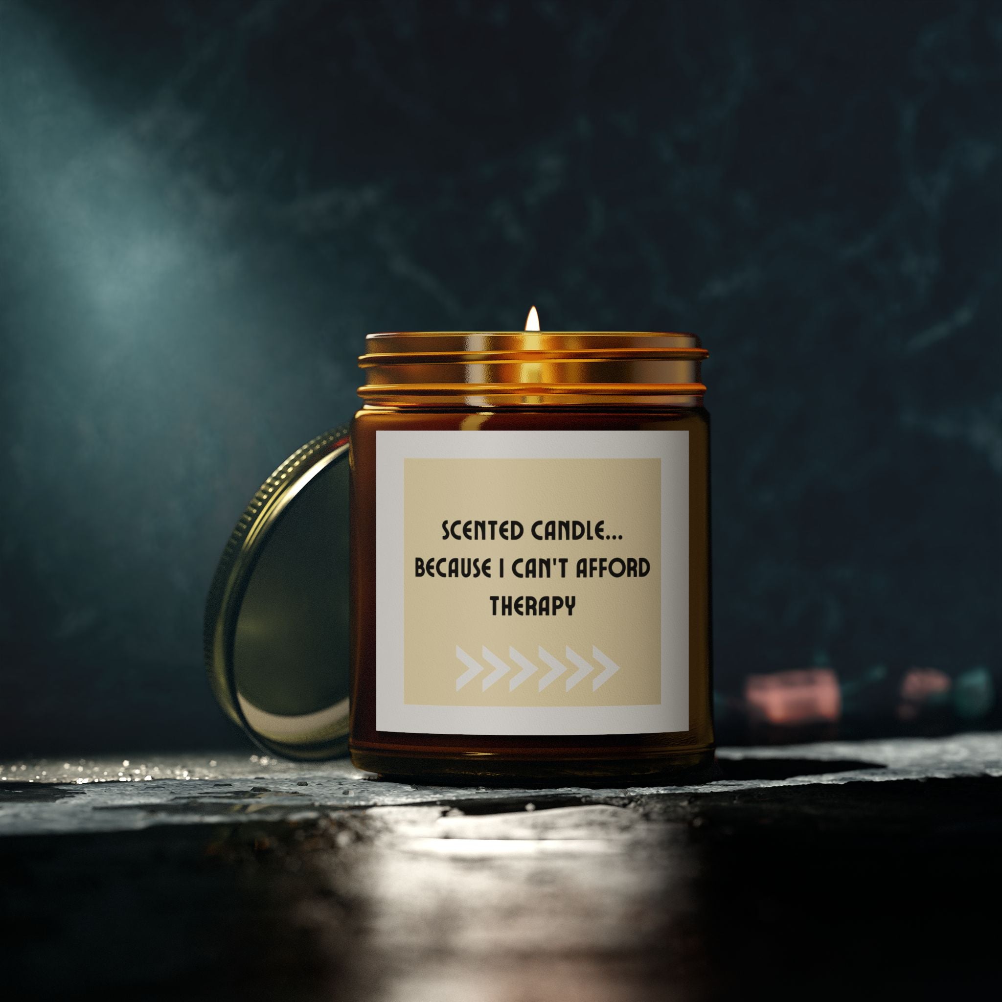 "Scented Candle...Because I Can't Afford Therapy" Candles (4oz, 9oz)